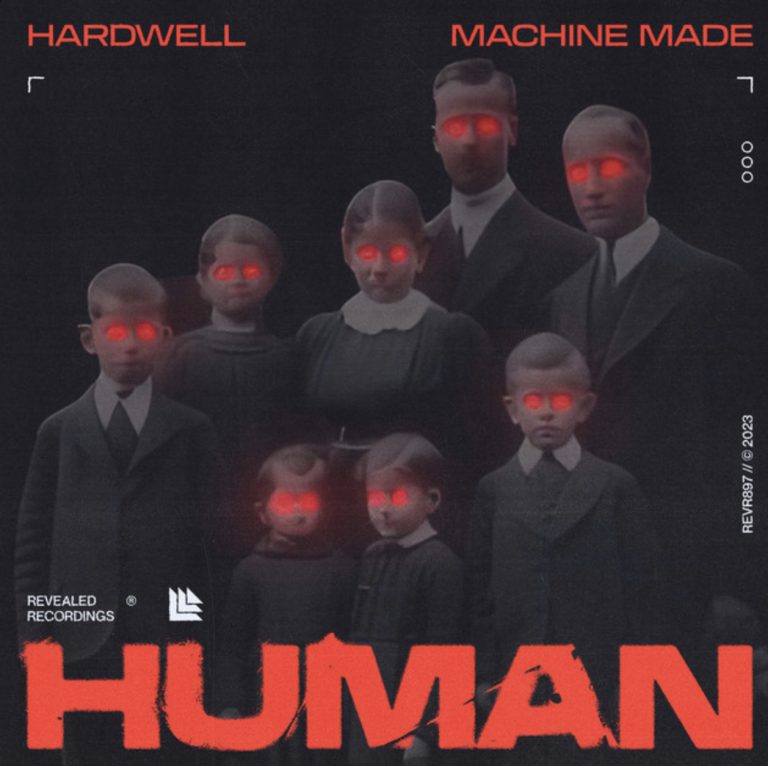 Hardwell & Machine Made Release Single ‘Human’