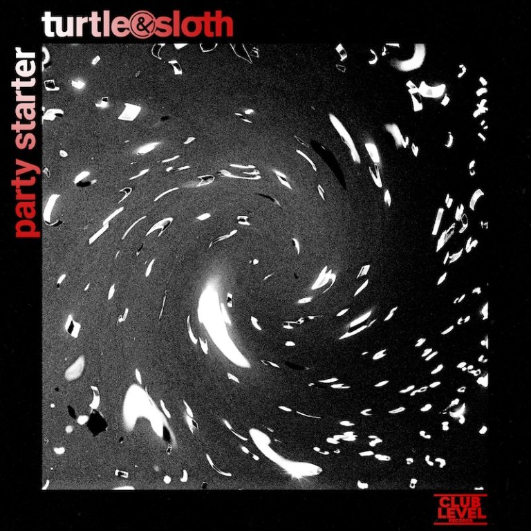 Turtle & Sloth Unleash ‘Party Starter’ on Club Level Records