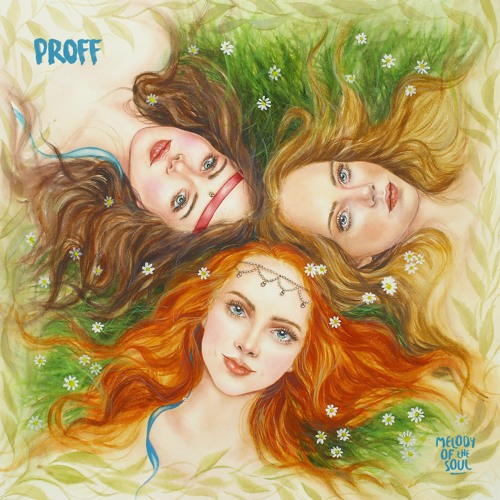 PROFF Releases Long-Awaited ‘Three Sisters’ Single + EP