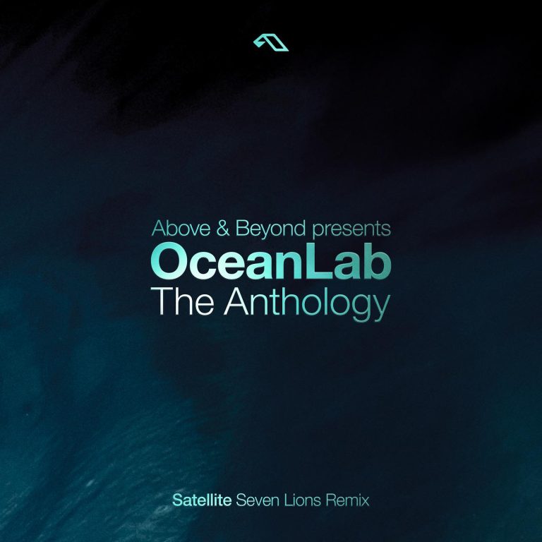 Seven Lions’ OceanLab – Satellite Remix Officially Releases On Anjunabeats