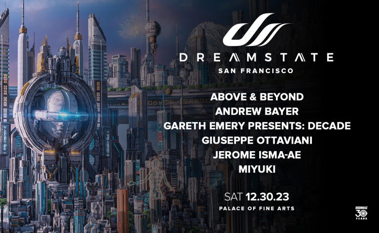 The Lineup at Dreamstate San Francisco 2023 is a Must-See