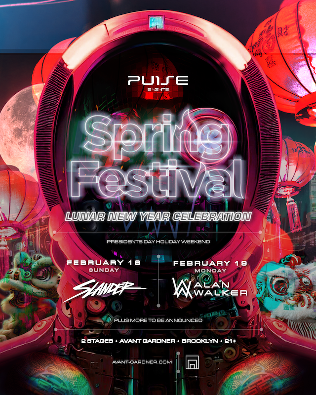 Pulse Events Unveils Second Edition of Spring Festival: Lunar New Year Celebration at Avant Gardner Featuring SLANDER and Alan Walker