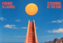 FISHER and LAUREL Release Anthemic New Single ‘Staring at the Sun’