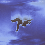 Martin Garrix Showcases His Own Vocals on ‘This Dream Of You’